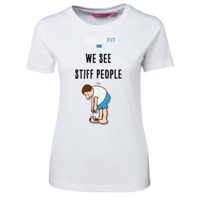 We See Stiff People Ladies White Tshirt Thumbnail